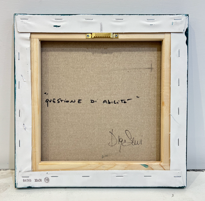 "questione di abilità !" Dipinto ad olio su Tela cm 30x30 | Diego Santini